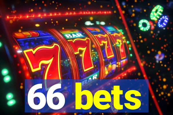 66 bets